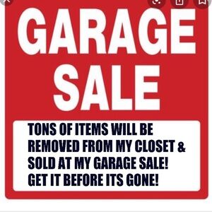 🛑GARAGE SALE ALERT🛑TONS OF ITEMS WILL BE REMOVED